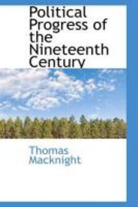 Produktbild: Political Progress of the Nineteenth Century