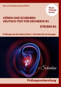 Produktbild: H&ouml;ren und Schreiben Deutsch-Test f&uuml;r den Beruf B1 - DTB B1/BSK