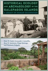 Produktbild: Historical Ecology and Archaeology in the Gal&aacute;pagos Islands