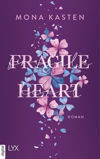 Bild vom Artikel Fragile Heart vom Autor Mona Kasten