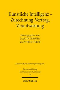 Produktbild: K&uuml;nstliche Intelligenz - Zurechnung, Vertrag, Verantwortung