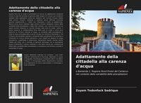 Produktbild: Adattamento della cittadella alla carenza d'acqua
