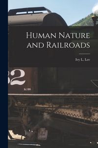 Produktbild: Human Nature and Railroads