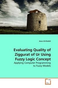 Produktbild: Al-Khalidi, A: Evaluating Quality of Ziggurat of Ur Using Fu