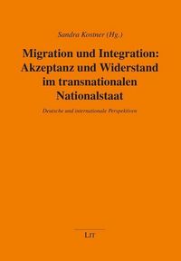Produktbild: Migration und Integration: Akzeptanz und Widerstand