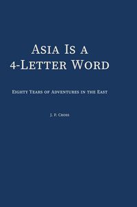Produktbild: Asia Is a 4-Letter Word