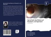 Produktbild: Sprechakt des Rates auf Russisch und Spanisch