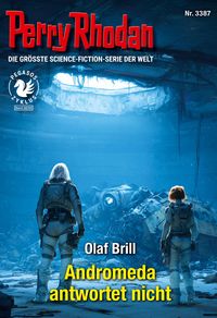 Produktbild: Perry Rhodan 3387: Andromeda antwortet nicht