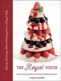 Produktbild: Robb, C: Royal Touch: Stunning Home Cooking from a Royal Che