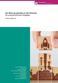 Produktbild: Ein Start-up gr&uuml;nden in der Schweiz