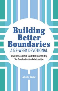 Produktbild: Building Better Boundaries