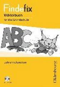 Produktbild: Findefix, W&ouml;rterbuch f&uuml;r die Grundschule, Deutsch - Aktuelle Ausgabe, Materialien f&uuml;r Lehrkr&auml;fte mit CD-ROM