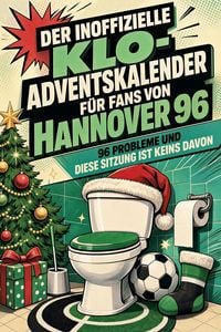 Produktbild: Der inoffizielle Klo-Adventskalender f&uuml;r Fans von Hannover 96