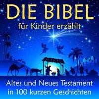 Produktbild: Die Bibel - f&uuml;r Kinder erz&auml;hlt