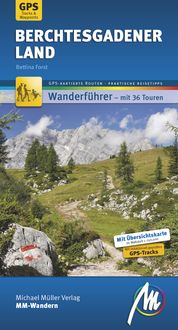 Bild vom Artikel Berchtesgadener Land MM-Wandern Wanderführer Michael Müller Verlag vom Autor Bettina Forst
