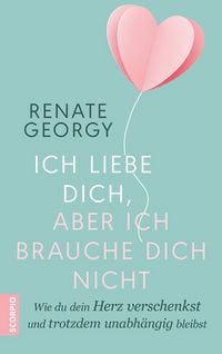 Produktbild: Ich liebe dich, aber ich brauche dich nicht
