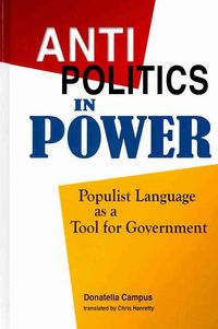 Produktbild: Campus, D:  Antipolitics in Power