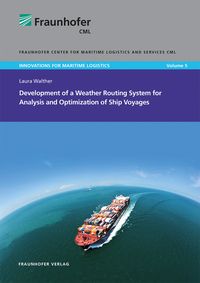 Produktbild: Development of a Weather Routing System for Analysis and Optimization of Ship Voyages