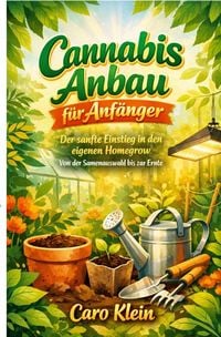 Produktbild: Cannabis Anbau f&uuml;r Anf&auml;nger