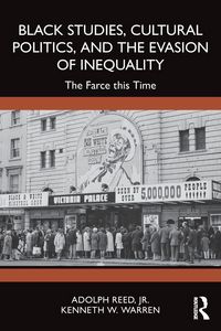 Produktbild: Black Studies, Cultural Politics, and the Evasion of Inequality