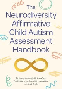Produktbild: The Neurodiversity Affirmative Child Autism Assessment Handbook