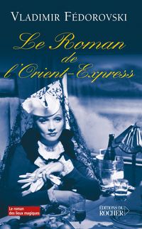 Produktbild: Le roman de l'Orient-Express