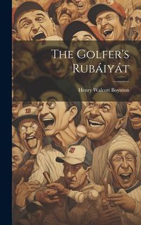 Produktbild: The Golfer's Rub&aacute;iy&aacute;t