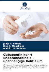 Produktbild: Gabapentin kehrt Endocannabinoid - unabh&auml;ngige Kolitis um