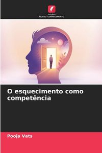 Produktbild: O esquecimento como compet&ecirc;ncia