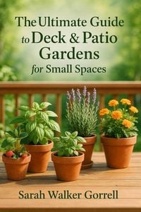 Produktbild: The Ultimate Guide for Deck & Patio Gardens for Small Spaces