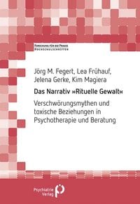 Produktbild: Das Narrativ &raquo;Rituelle Gewalt&laquo;