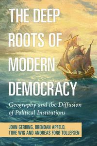 Produktbild: The Deep Roots of Modern Democracy