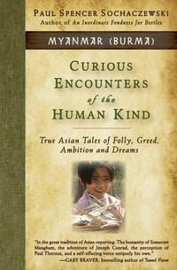 Produktbild: Curious Encounters of the Human Kind - Myanmar (Burma)