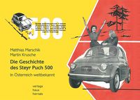 Produktbild: Die Geschichte des Steyr Puch 500