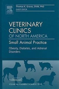 Produktbild: Obesity, Diabetes, and Adrenal Disorders, an Issue of Veterinary Clinics: Small Animal Practice
