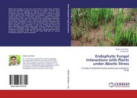 Produktbild: Endophytic Fungal Interactions with Plants under Abiotic Stress