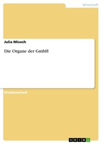 Produktbild: Die Organe der GmbH