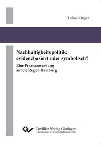 Produktbild: Nachhaltigkeitspolitik: evidenzbasiert oder symbolisch?