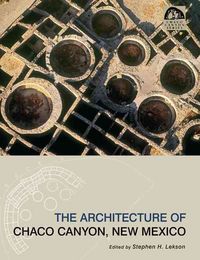 Produktbild: The Architecture of Chaco Canyon, New Mexico