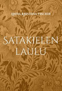 Produktbild: Satakielen laulu