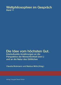 Produktbild: Die Idee vom h&ouml;chsten Gut.