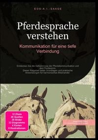 Produktbild: Pferdesprache verstehen: Kommunikation f&uuml;r eine tiefe Verbindung