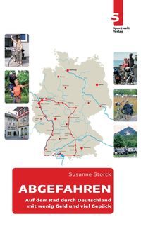 Produktbild: ABGEFAHREN: Auf dem Rad durch Deutschland - mit wenig Geld und viel Gepäck