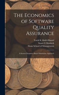 Produktbild: The Economics of Software Quality Assurance