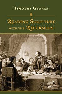Produktbild: Reading Scripture with the Reformers
