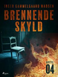 Produktbild: Brennende skyld: Kapittel 4