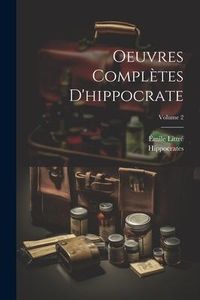 Produktbild: Oeuvres Compl&egrave;tes D'hippocrate; Volume 2