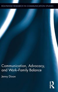 Produktbild: Communication, Advocacy, and Work/Family Balance