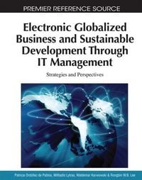 Produktbild: Electronic Globalized Business and Sustainable Development Through IT Management: Strategies and Perspectives
