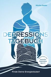 Produktbild: Depressionstagebuch - Tagebuch gegen Depression, f&uuml;r mehr Energie und Lebensfreude